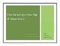 The Dawning Of The Age Of Experience (2007)