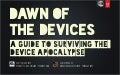 Dawn of the Devices