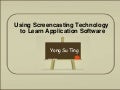 Learning application software: conventional versus screencasts approach