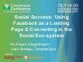 Day 2: Using Facebook as a Landing Page & Converting in the Social Eco-system