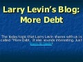 More Debt