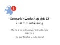 DestinationCamp 2012 - Szenariowerkstatt Customer Journey