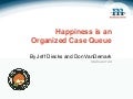 Happiness is an Organized Case Queue - Drupalcamp Atlanta 2011
