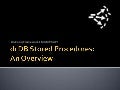 dcDB Overview of Stored Procedures