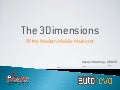 The 3 Dimensions of the Modern Mobile Marketer - in 3-D!