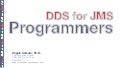 DDS for JMS Programmers