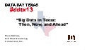 Big Data in Texas: Then, Now, and Ahead