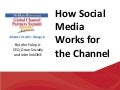 How Social Media Works for the Channel [Global Channel Partners Summit]