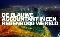 De blauwe accountant in een regenboog wereld