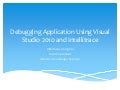 Debugging application using visual studio 2010 and intellitrace