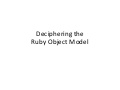 Deciphering the Ruby Object Model