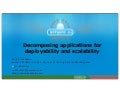 Decomposing applications for deployability and scalability #springone2gx #s12gx