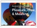 Deconstructing delight
