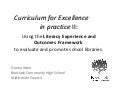 Curriculum for Excellence in practice II: using the Literacy Experience and Outcomes Framework to evaluate and promote school libraries