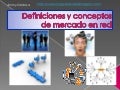 Definiciones y conceptos de mercado en red