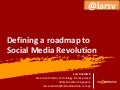 Defining a Roadmap to Social Media Revolution