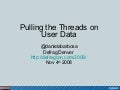Defrag: Pulling the Threads on User Data