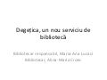 Degetica - un nou serviciu de biblioteca