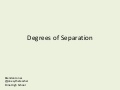 Degrees of Separation