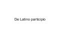 De Latino Participio