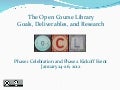 Deliverables, timelines, and research - OCL2 kickoff