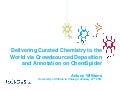 Delivering Curated Chemistry to the World via Crowdsourced Deposition and Annotation on ChemSpider