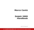 The Delphi 2009 Handbook by Marco Cantu