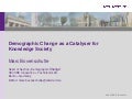 Demographic change as a cataylst for knowledge society
