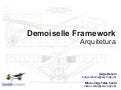 Demoiselle - Arquitetura