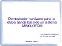 Demostrador hardware para la etapa banda base de un sistema mimo ofdm por-reinaldo velasquez