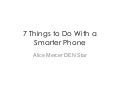 Den 7 Things To Do With A Smarter Phone