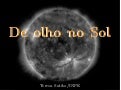 De olho no sol