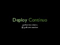 Deploy continuo, integraçao continua não basta