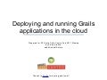 Deploying and running Grails in the cloud