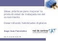 Desarrollando Habilidades Digitales (Gijón, 24 Sep 2009)