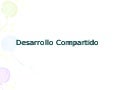 Desarrollo Compartido
