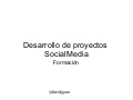 Desarrollo de proyectos_socialmedia