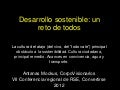 Desarrollo sostenible, un reto de todos    sr. anthanas mockus