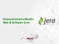 Desenvolvimento Mobile Web & Software Livre