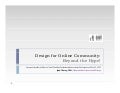 Design For Online Community: Beyond the Hype