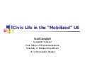 Civic Life in the "Mobilized" US