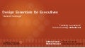 Design essentials For Executives