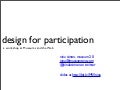 Design for User Participation: A Half Day Workshop