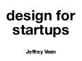 Design For Startups