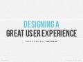 Designing A Great User Experience