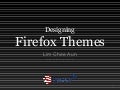 Designing Firefox Themes