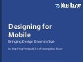 Designing for Mobile
