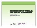 Designing for Web 2.0: The Visual Ecosystem