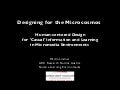 Designing Learning Experiences for the New Microcosmos. 