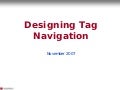 Designing Tag Navigation